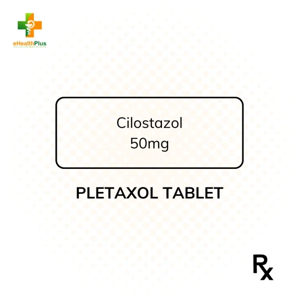 PLETAXOL (Cilostazol) 50mg Tablet